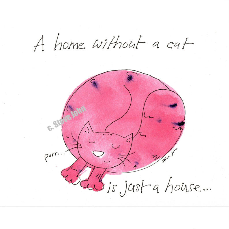 A home without a cat 1. Small unframed artwork