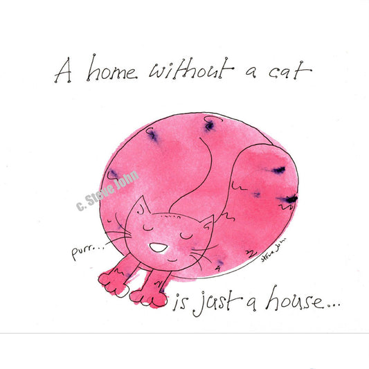 A home without a cat 1. Small unframed artwork